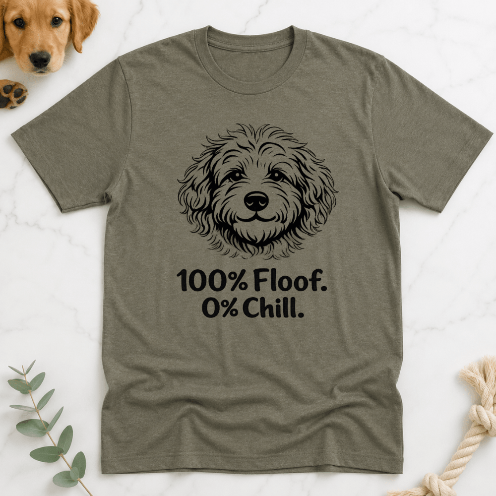 100 Floof and 0 Chill - Doodle Brothers Co