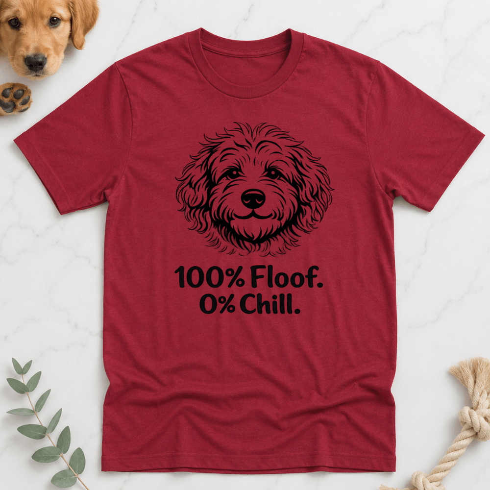 100 Floof and 0 Chill - Doodle Brothers Co