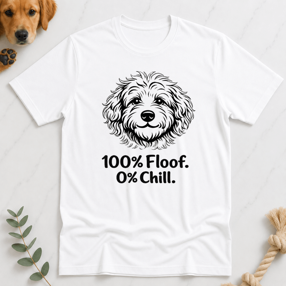 100 Floof and 0 Chill - Doodle Brothers Co