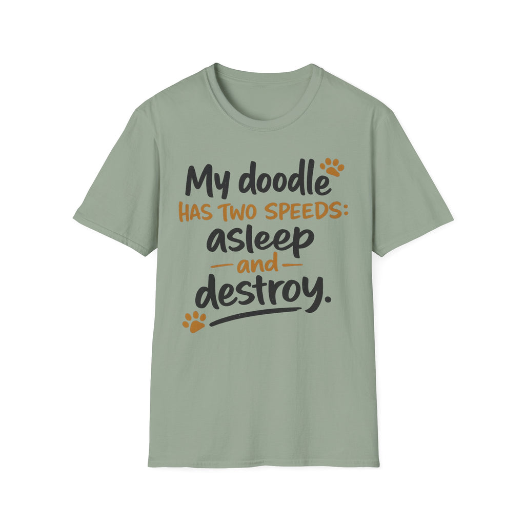 My Doodle Has Two Speeds T-Shirt
