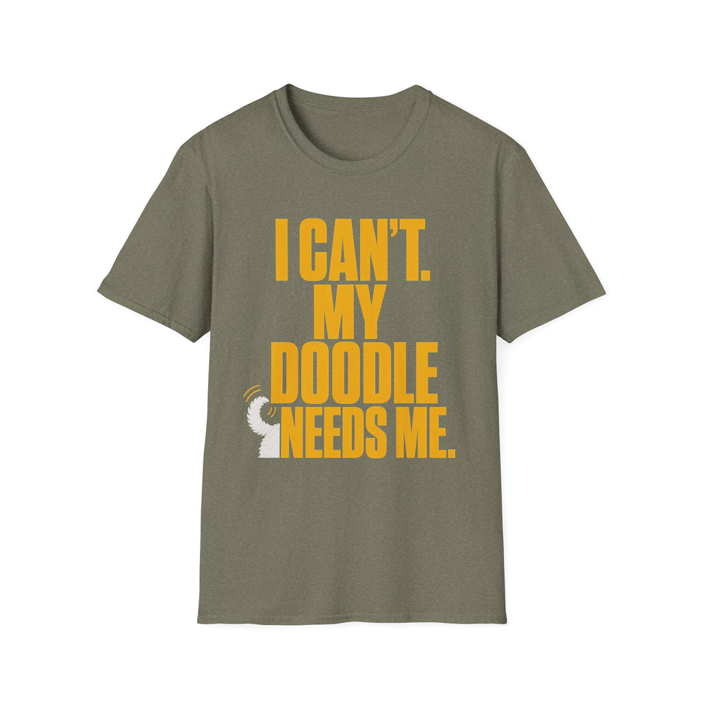 I Can’t My Doodle Needs Me T-Shirt