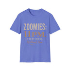 Zoomies Every Night T-Shirt