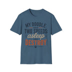 My Doodle has Two Speeds T-Shirt