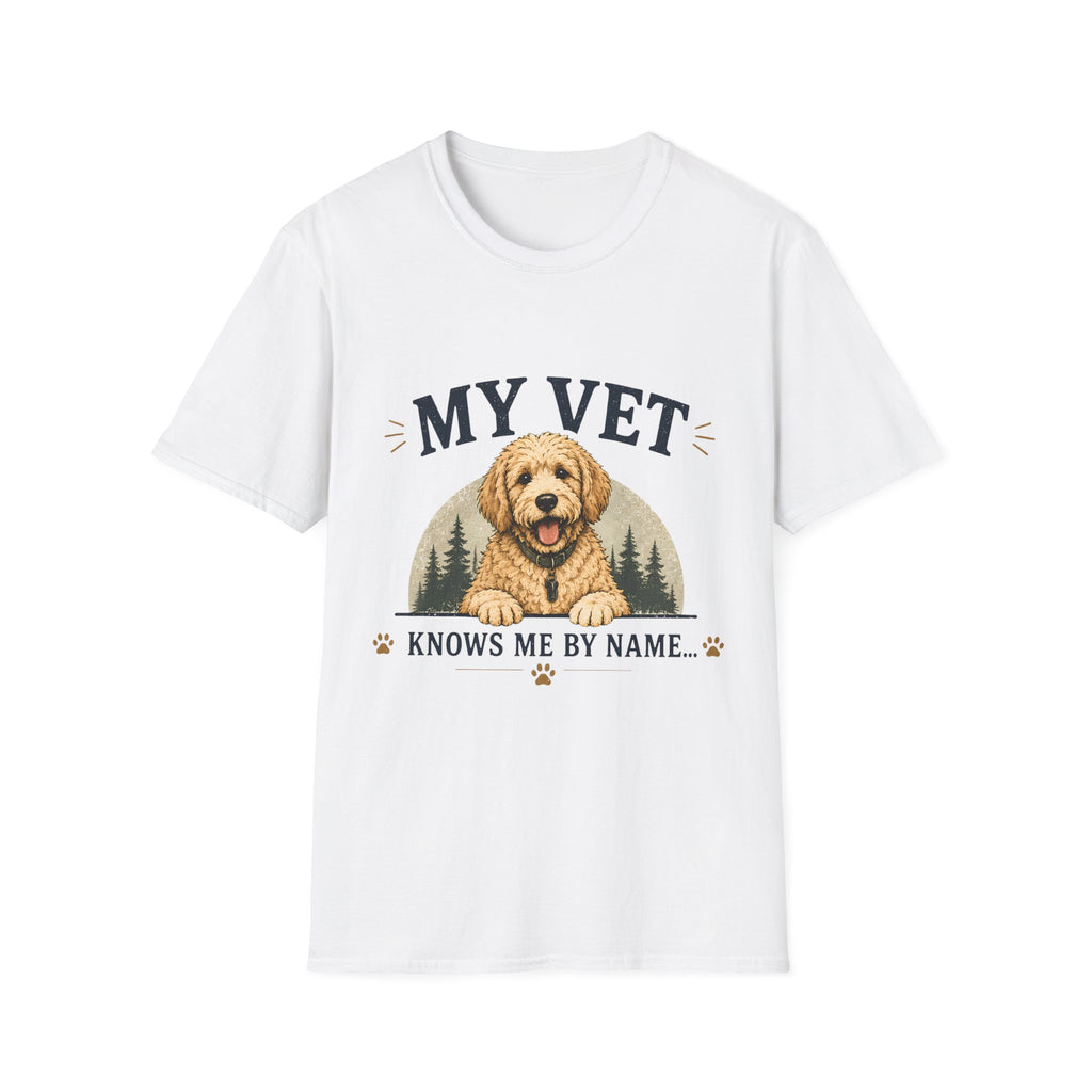 My Vet Knows Me by Name T-Shirt