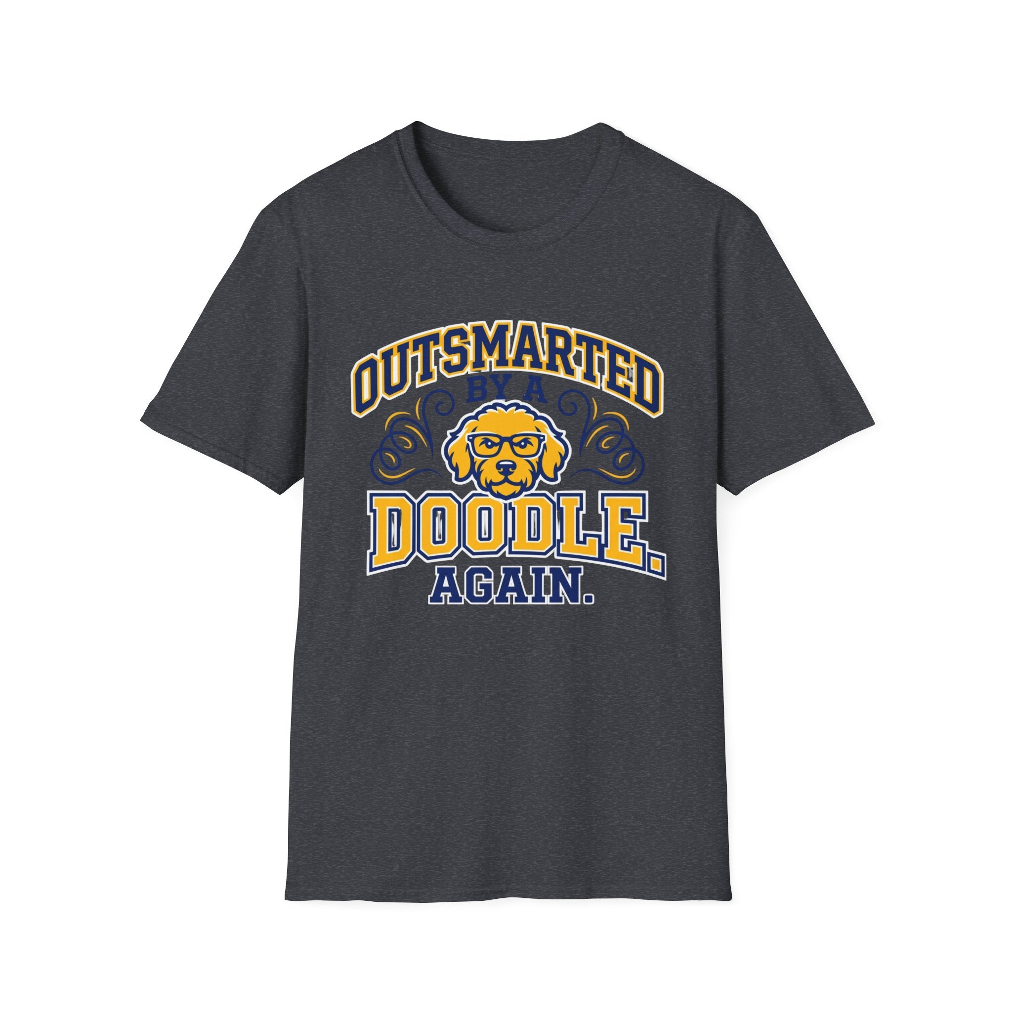 Outsmarted by a Doodle Again T-Shirt