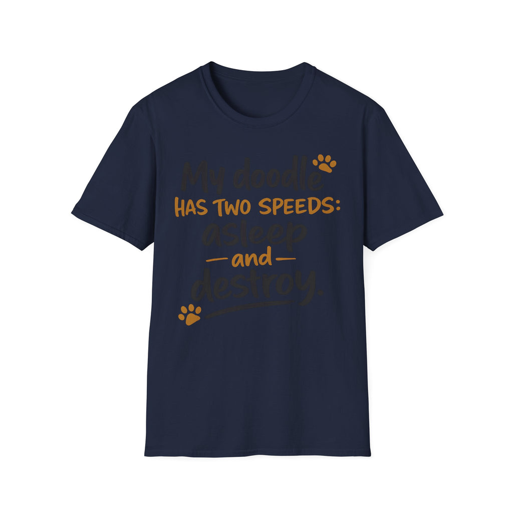 My Doodle Has Two Speeds T-Shirt