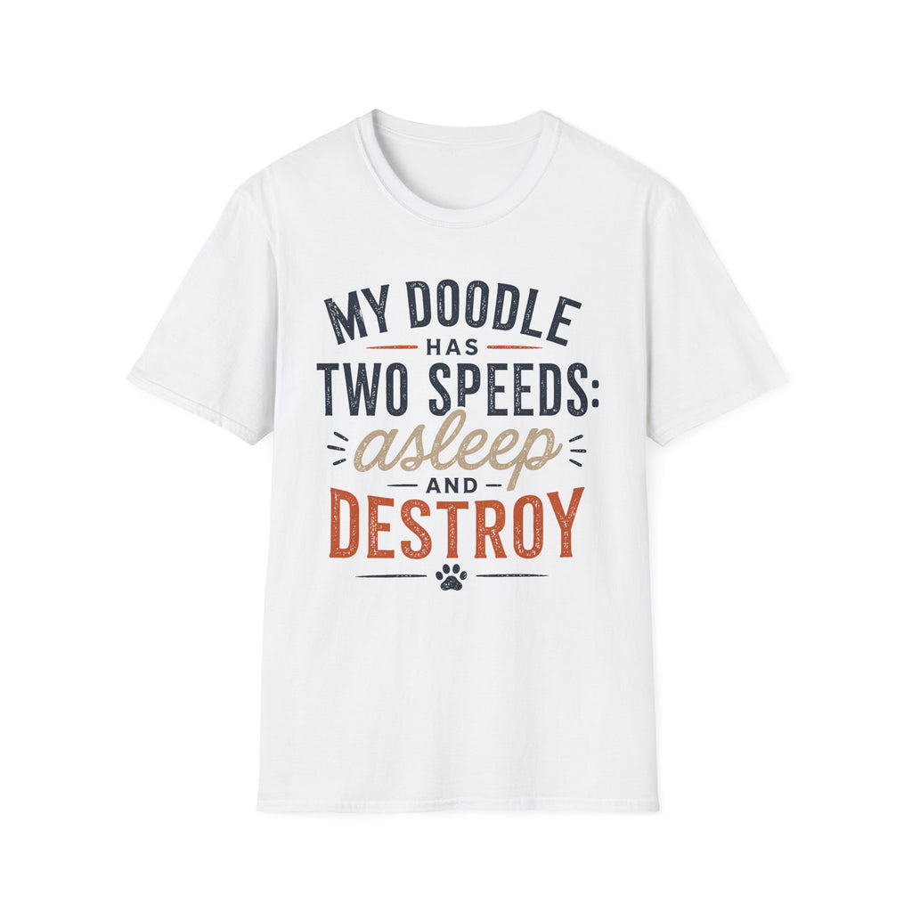 My Doodle has Two Speeds T-Shirt