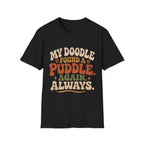 My Doodle Found a Puddle T-Shirt