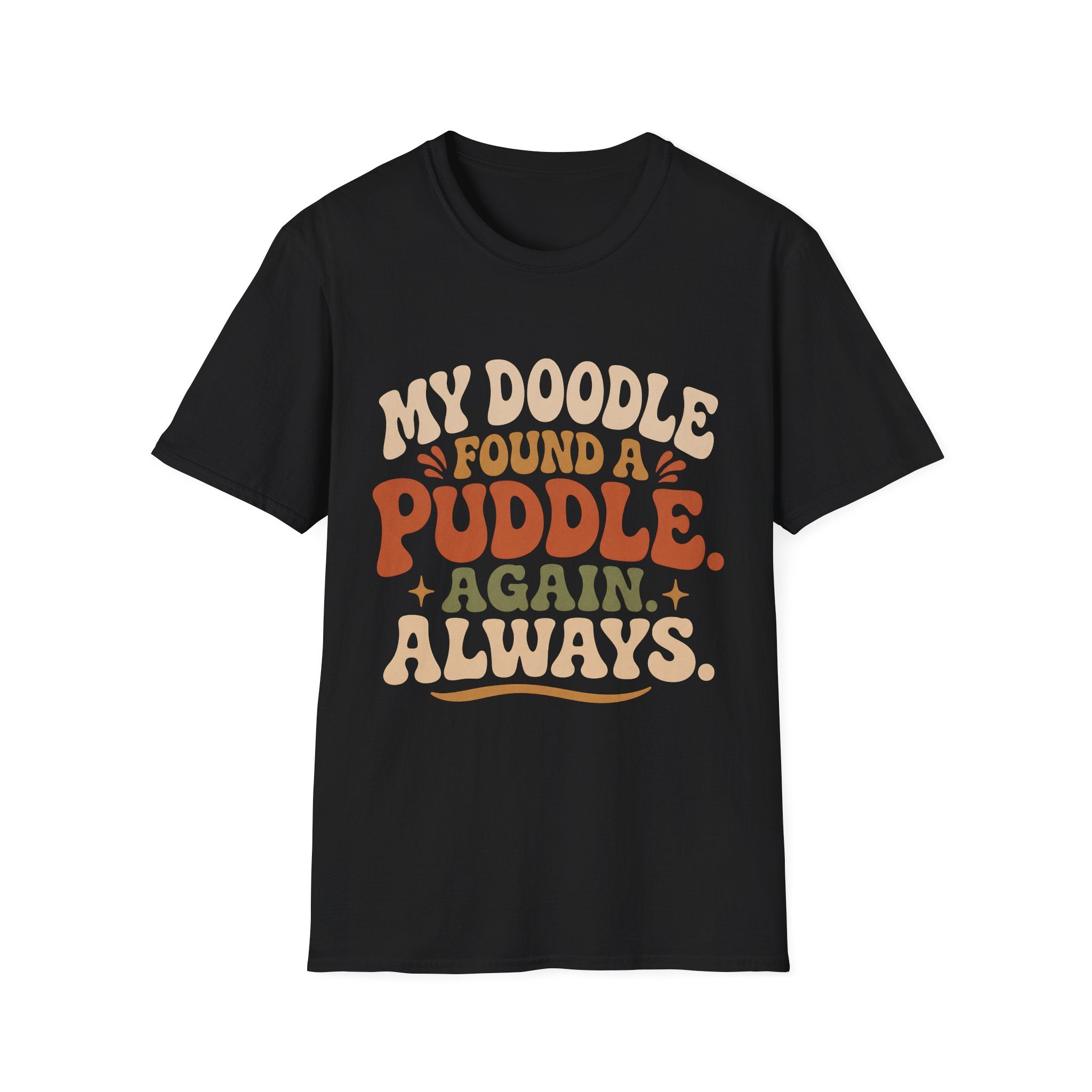 My Doodle Found a Puddle T-Shirt