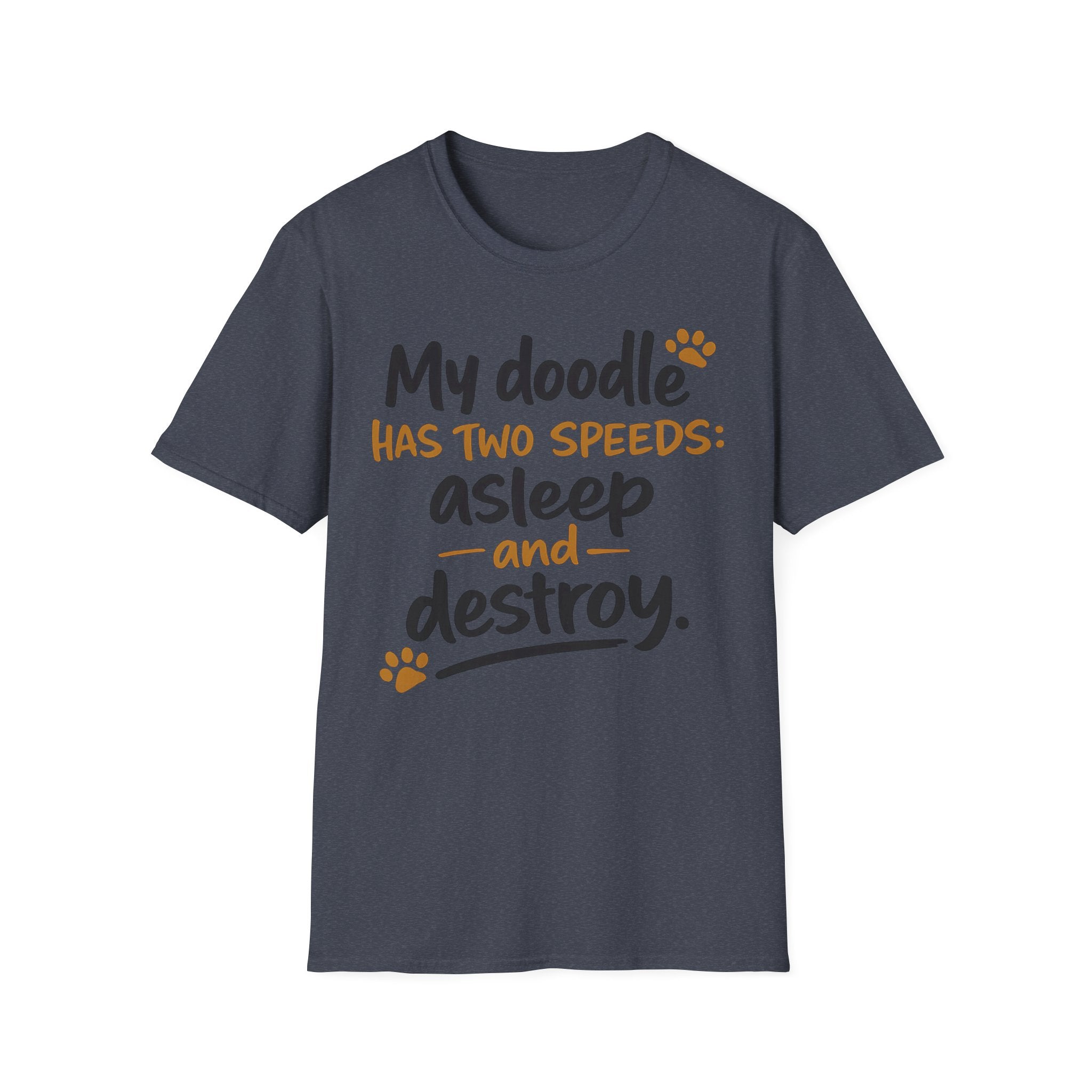My Doodle Has Two Speeds T-Shirt