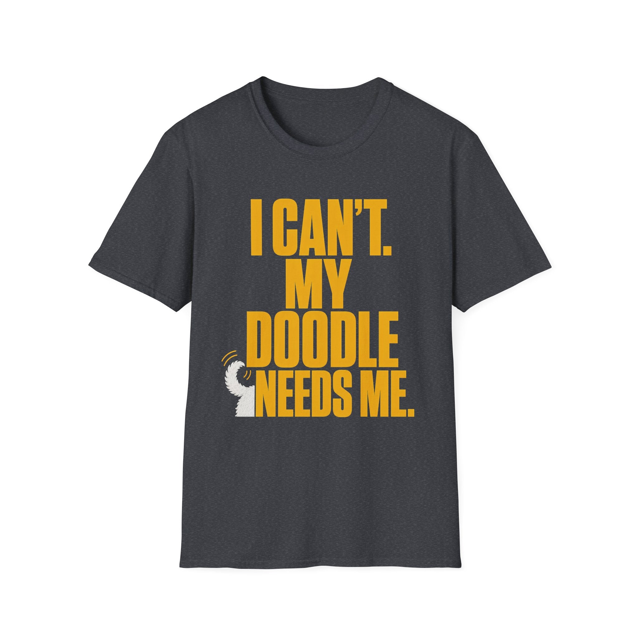 I Can’t My Doodle Needs Me T-Shirt