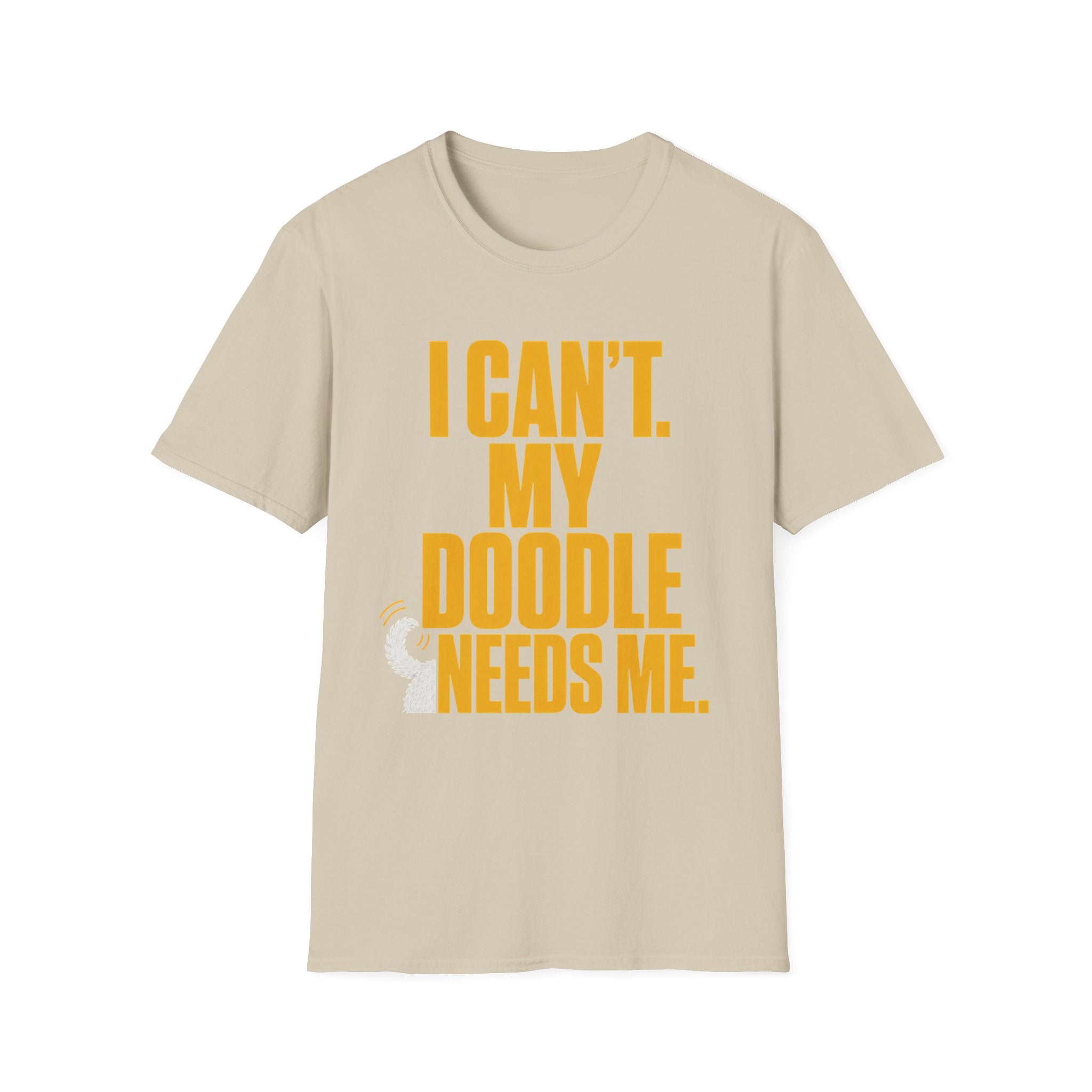 I Can’t My Doodle Needs Me T-Shirt