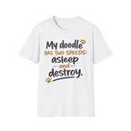 My Doodle Has Two Speeds T-Shirt