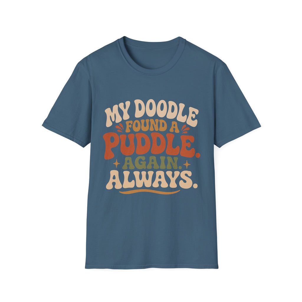 My Doodle Found a Puddle T-Shirt