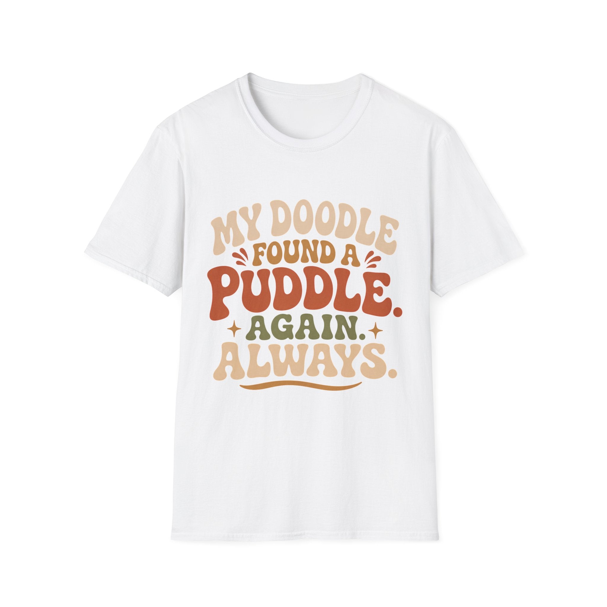 My Doodle Found a Puddle T-Shirt