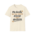 My Doodle Has Two Speeds T-Shirt
