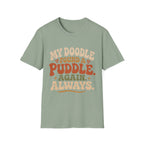 My Doodle Found a Puddle T-Shirt
