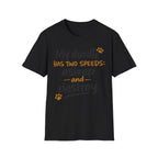 My Doodle Has Two Speeds T-Shirt