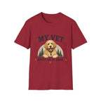 My Vet Knows Me by Name T-Shirt