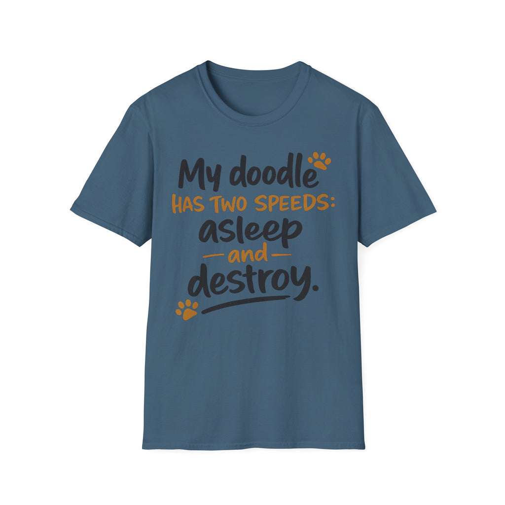 My Doodle Has Two Speeds T-Shirt