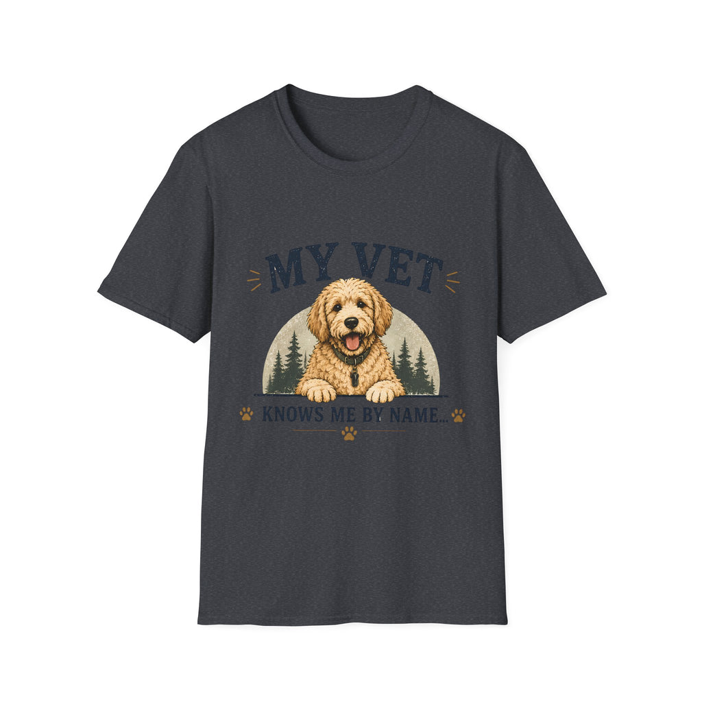 My Vet Knows Me by Name T-Shirt