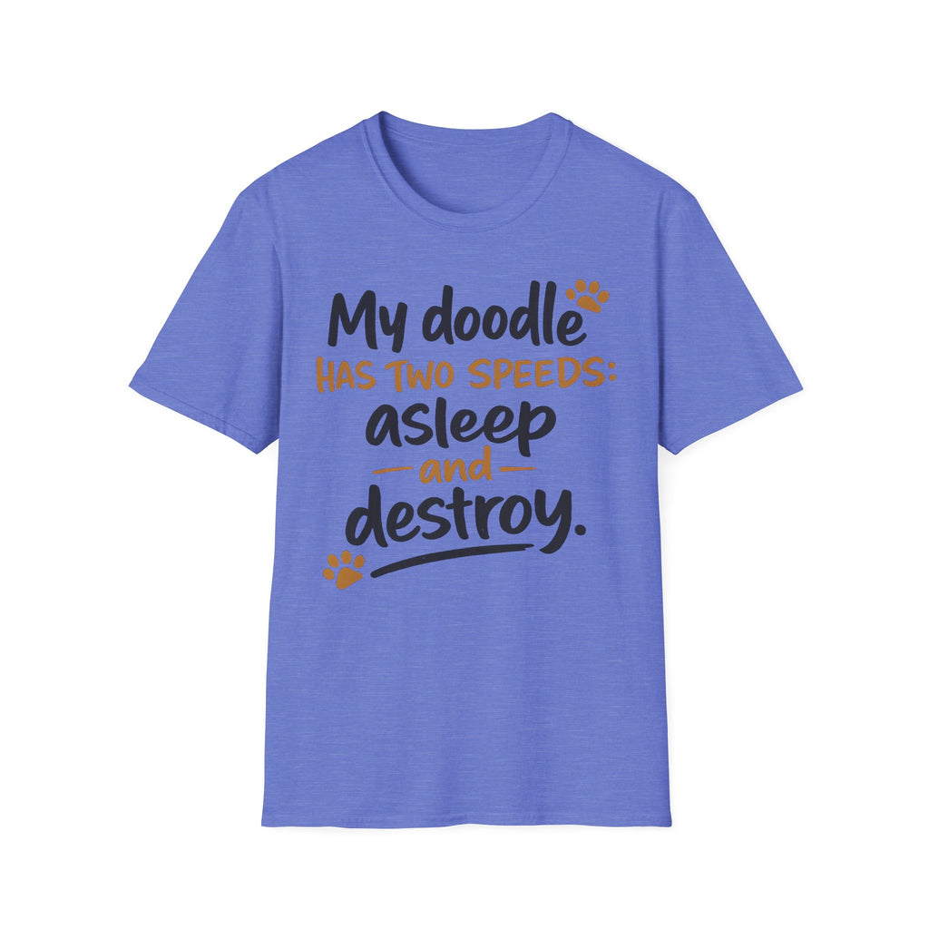 My Doodle Has Two Speeds T-Shirt