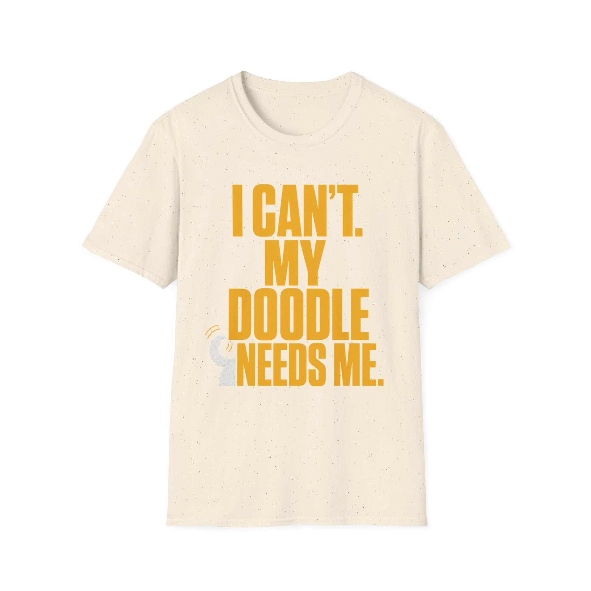 I Can’t My Doodle Needs Me T-Shirt