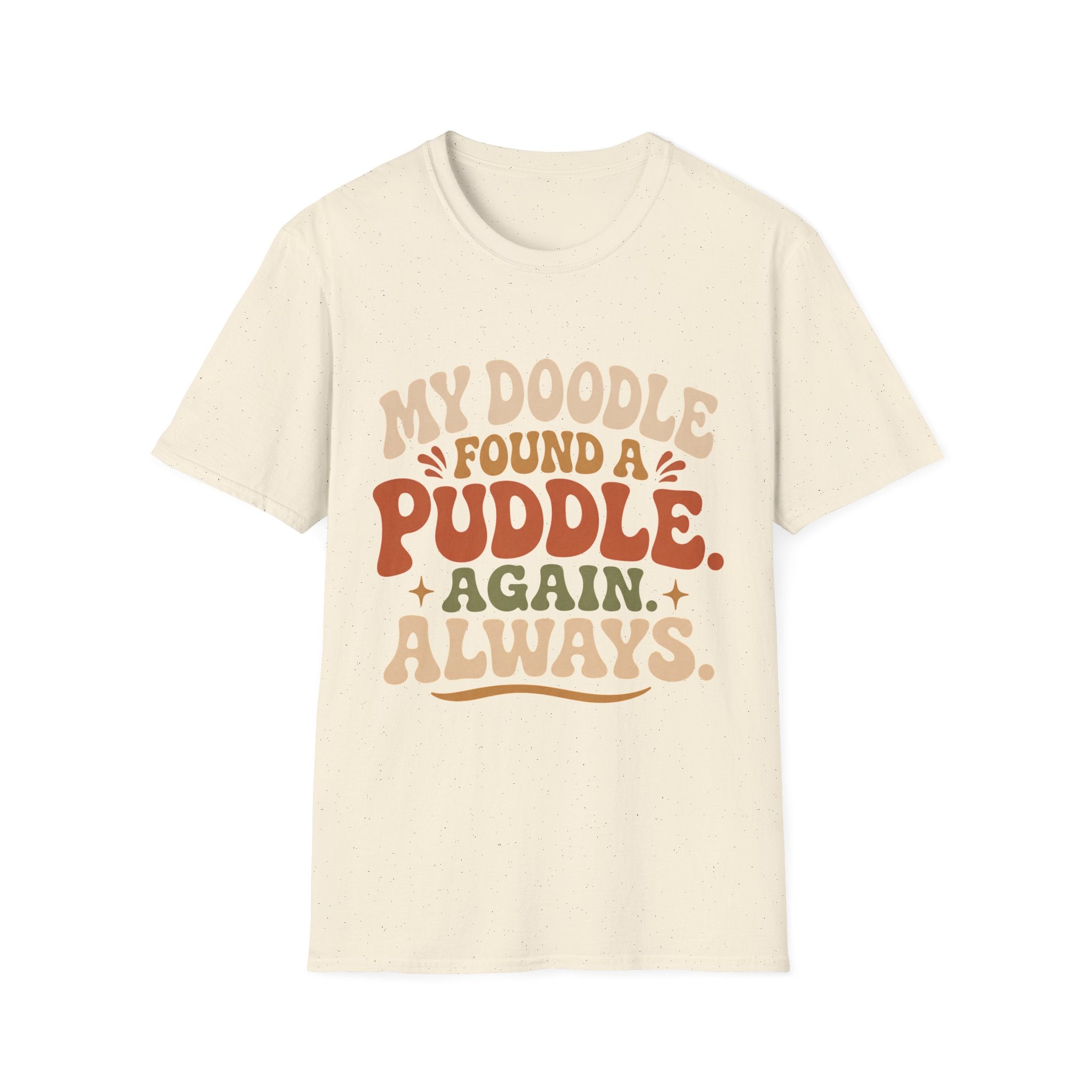 My Doodle Found a Puddle T-Shirt