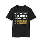 My Doodle Runs the Dog Park T-Shirt