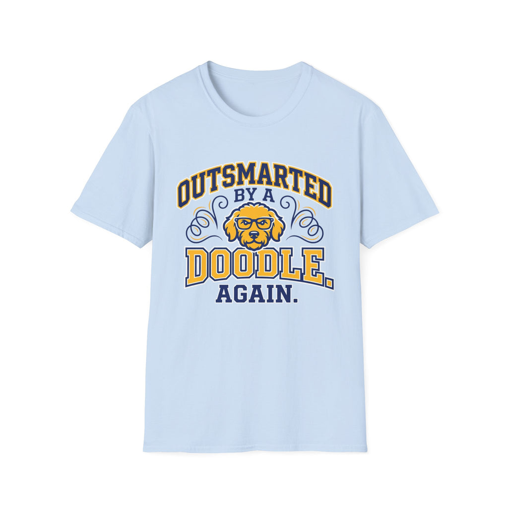 Outsmarted by a Doodle Again T-Shirt