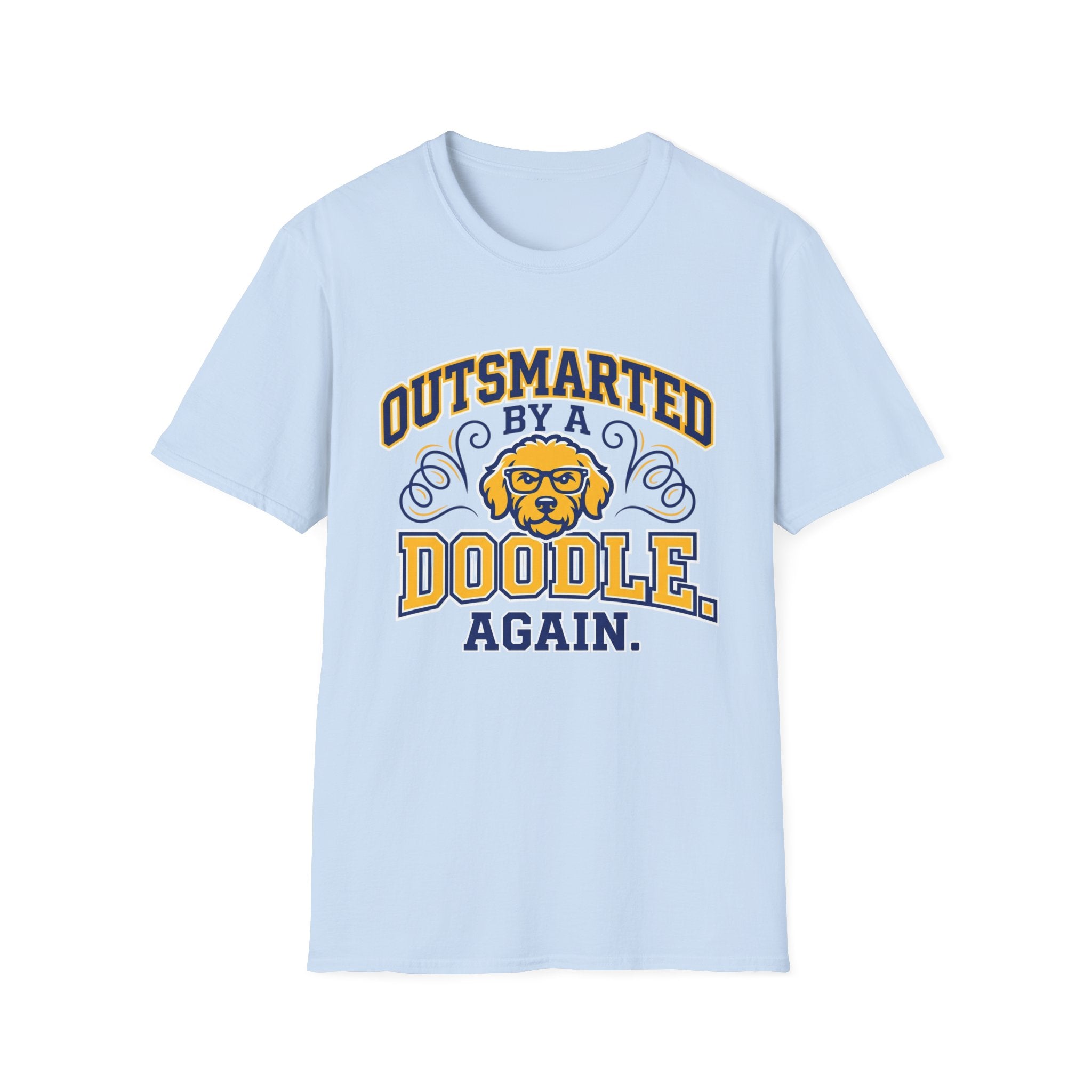 Outsmarted by a Doodle Again T-Shirt