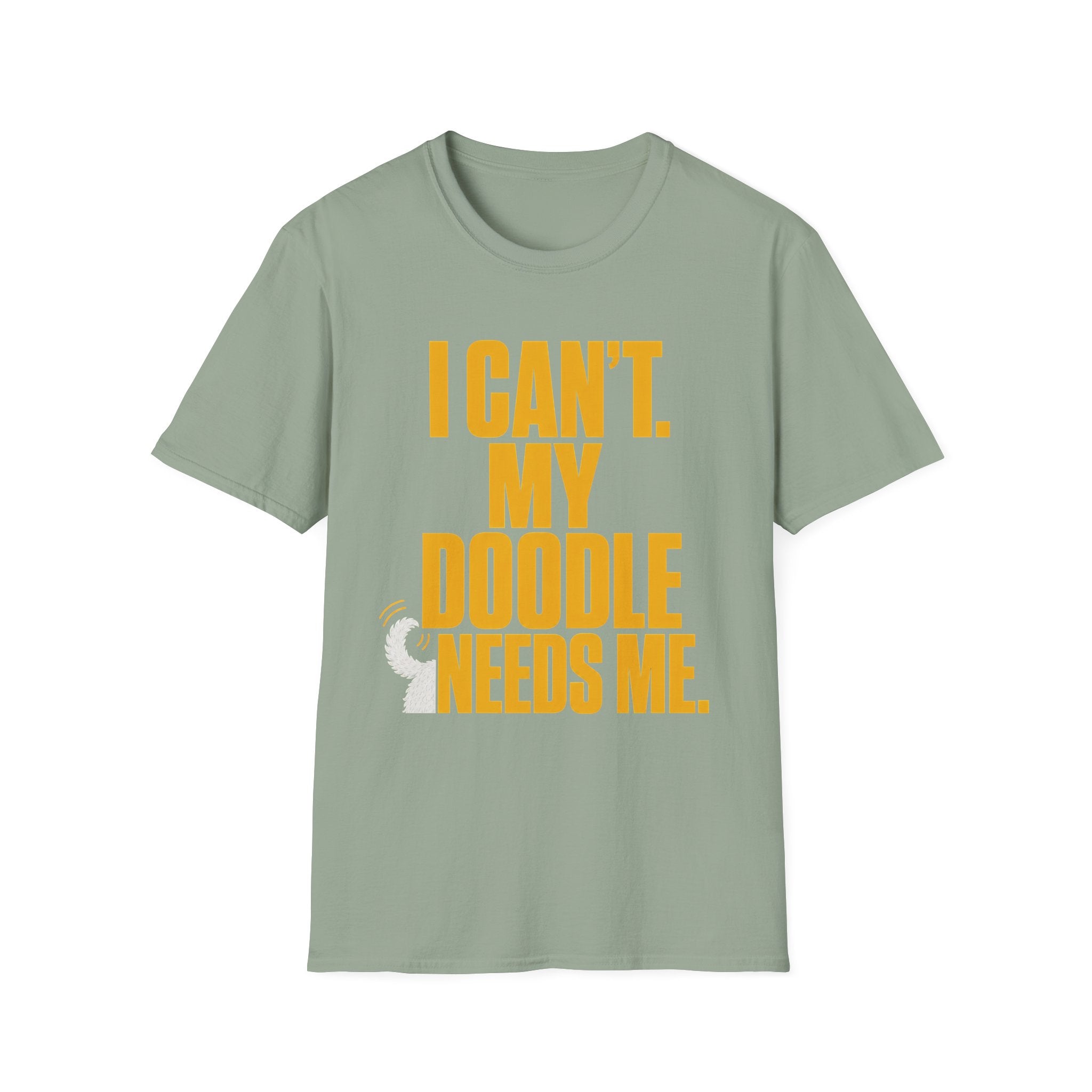 I Can’t My Doodle Needs Me T-Shirt