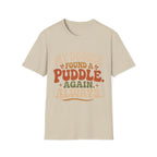 My Doodle Found a Puddle T-Shirt