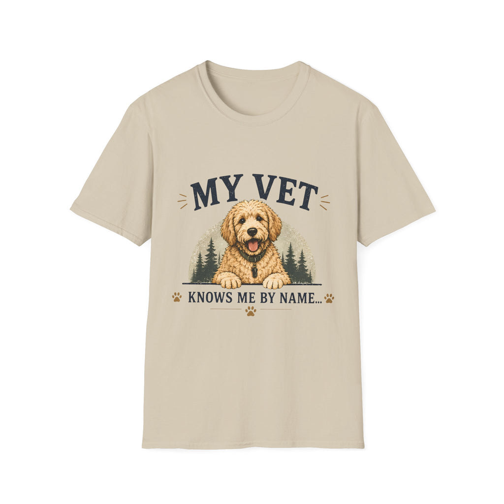 My Vet Knows Me by Name T-Shirt
