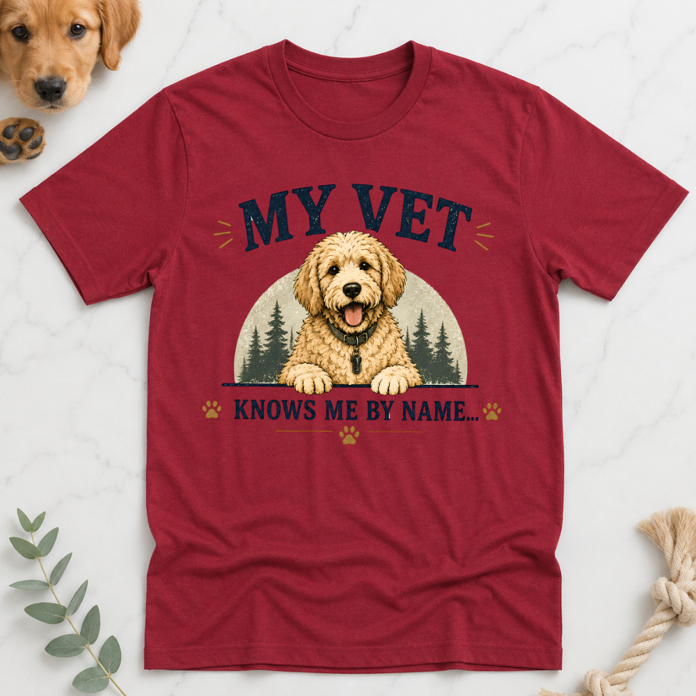 My Vet Knows Me by Name T-Shirt