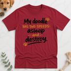 My Doodle Has Two Speeds T-Shirt