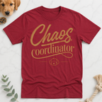 Chaos Coordinator T-Shirt