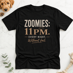 Zoomies Every Night T-Shirt
