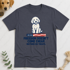Treats Aren't Free T-Shirt
