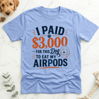 Dog Ate My AirPods - Doodle Brothers Co