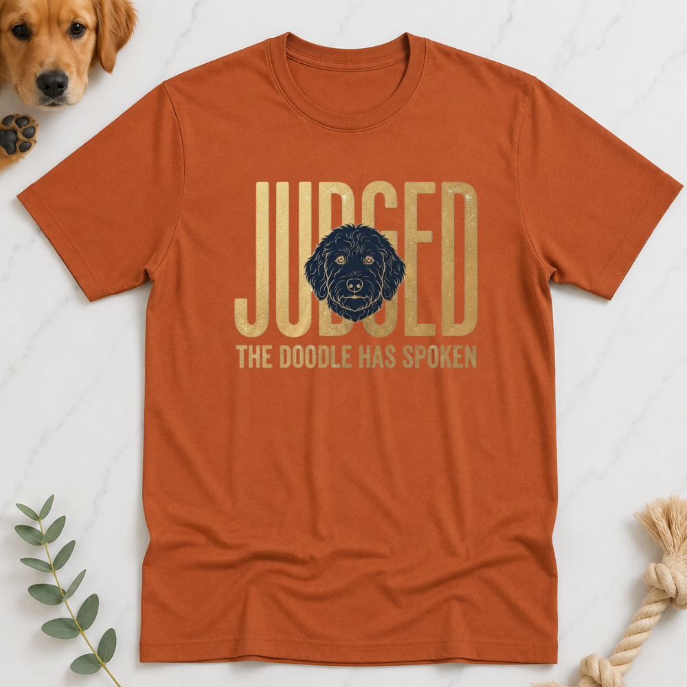 Judged te Doodle Has Spoken T-Shirt