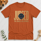 Judged te Doodle Has Spoken T-Shirt