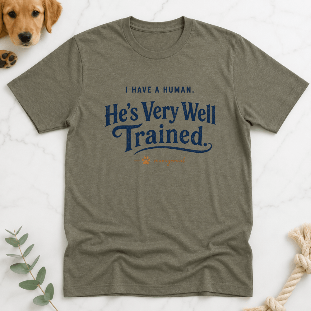 He is Very Well Trained T-Shirt - Doodle Brothers Co