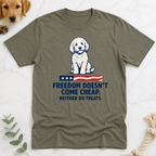 Treats Aren't Free T-Shirt