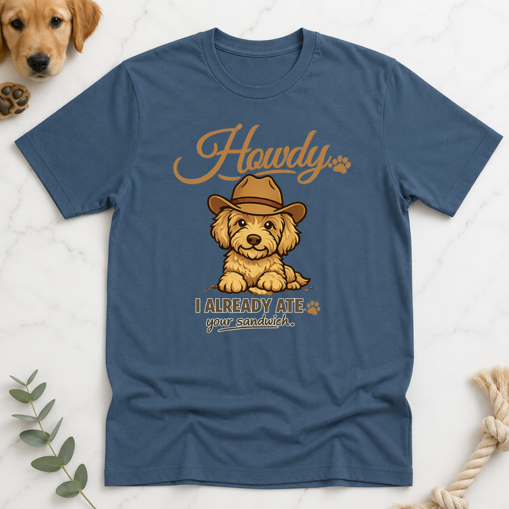 I Already Ate Your Sandwich T-Shirt