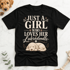 Just a Girl Who Loves Her LabraDoodle T-Shirt - Doodle Brothers Co