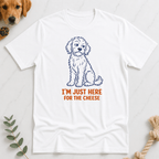 Just Here for the Cheese T-Shirt - Doodle Brothers Co