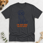 Just Here for the Cheese T-Shirt - Doodle Brothers Co