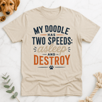 My Doodle has Two Speeds T-Shirt - Doodle Brothers Co