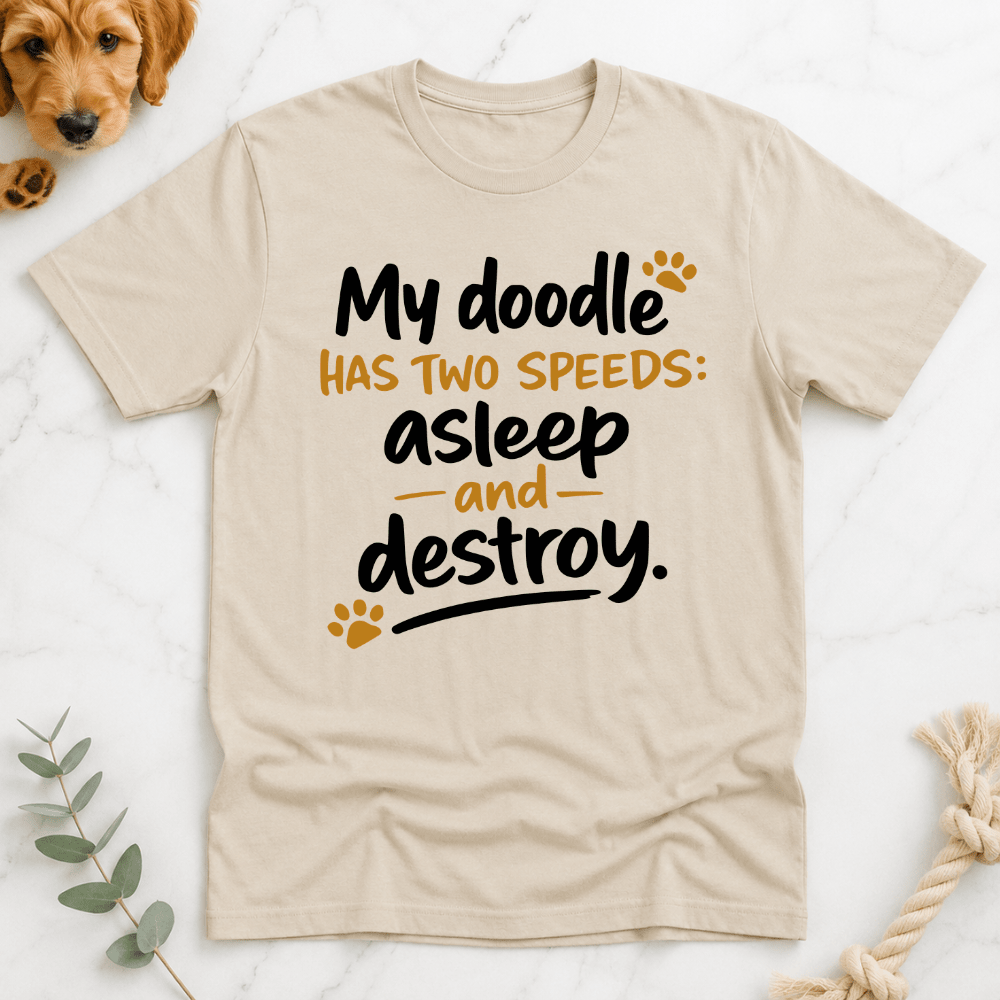 My Doodle Has Two Speeds T-Shirt - Doodle Brothers Co